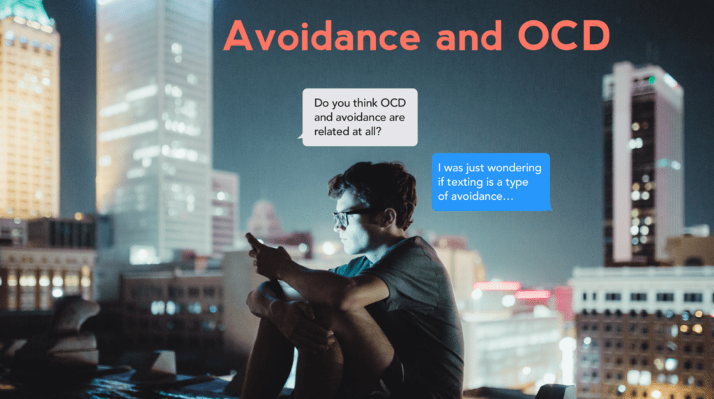 Avoidance & OCD